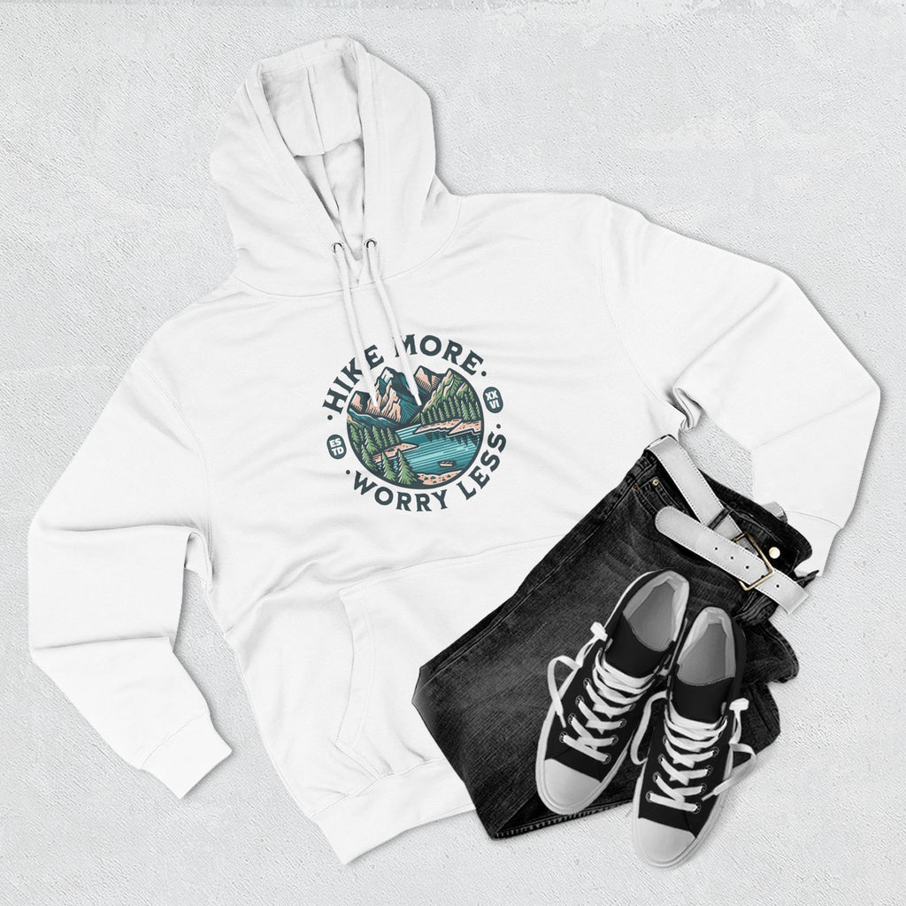 Hike More, Worry Less Fleece Hoodie
