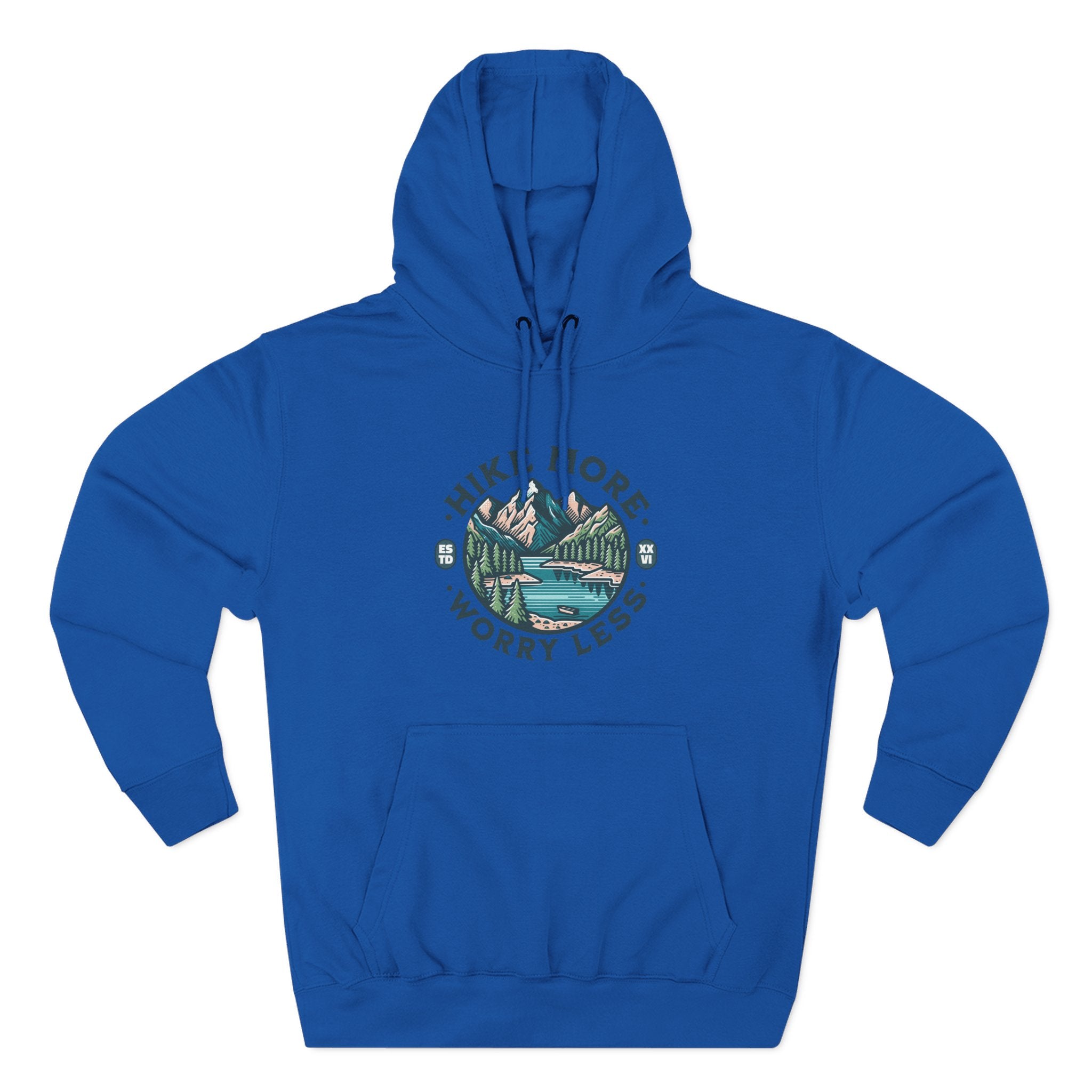 Hike More, Worry Less Fleece Hoodie