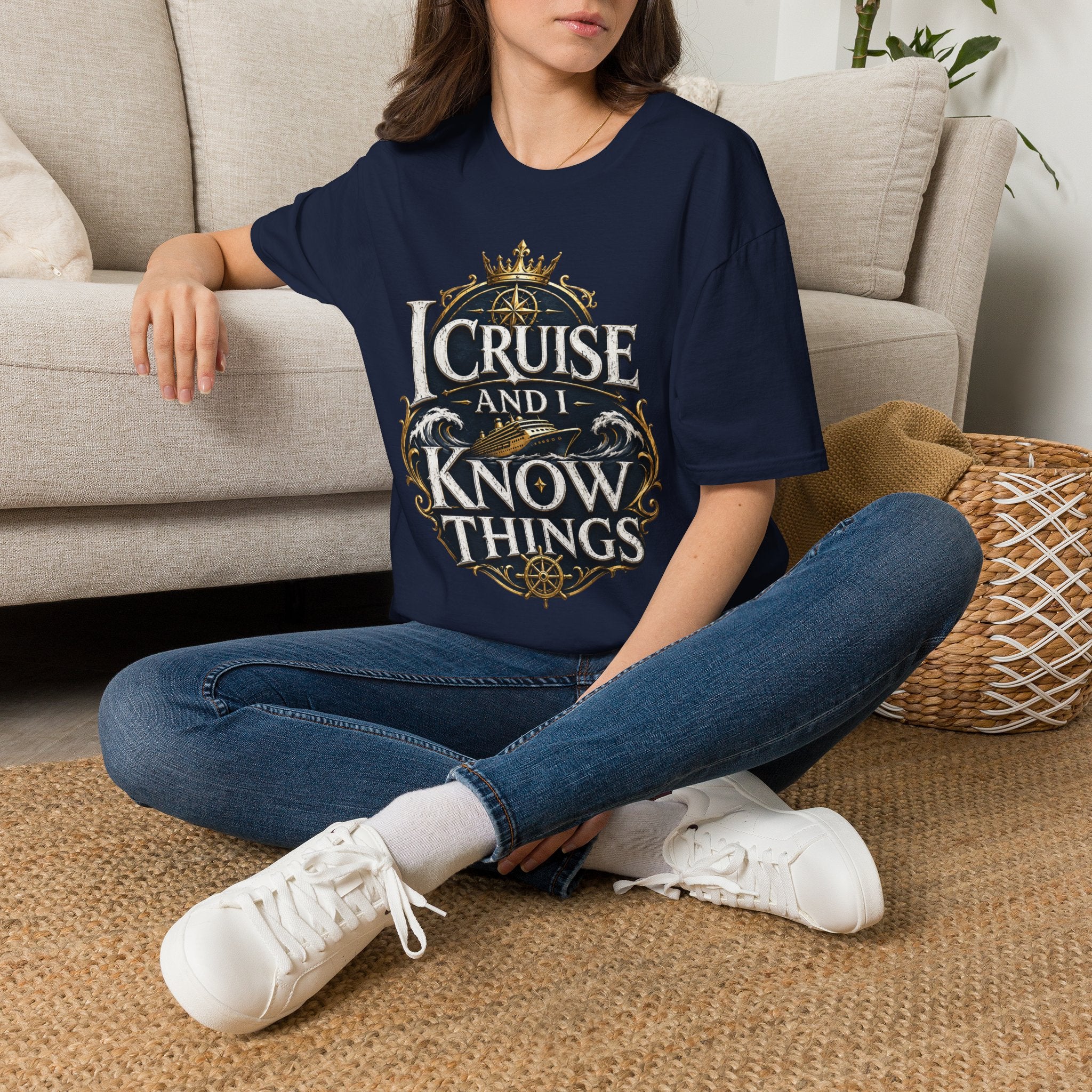 I Cruise and I Know Things T-Shirt