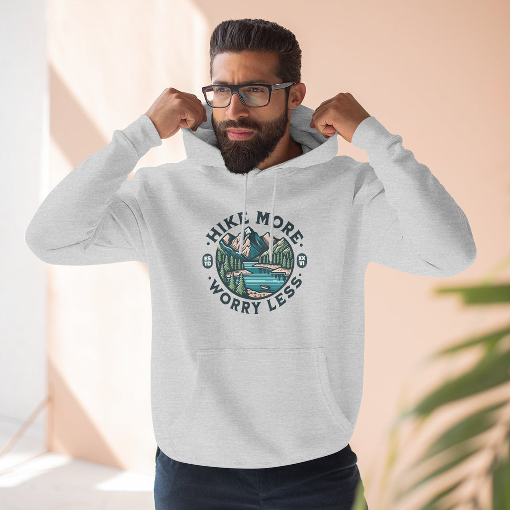 Hike More, Worry Less Fleece Hoodie